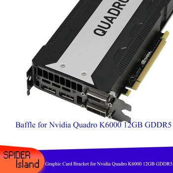 K6000 Opno Novih Celotno Višino Nosilec za HP Nvidia Quadro K6000 12GB GDDR5 Visoke kakovosti, Video kartice, Grafične Kartice Nosilec